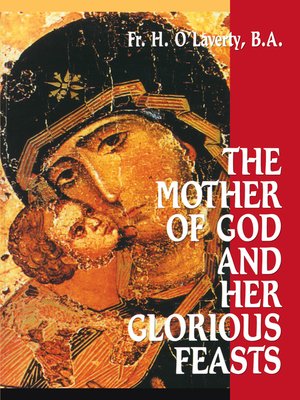 cover image of The Mother of God and Her Glorious Feasts